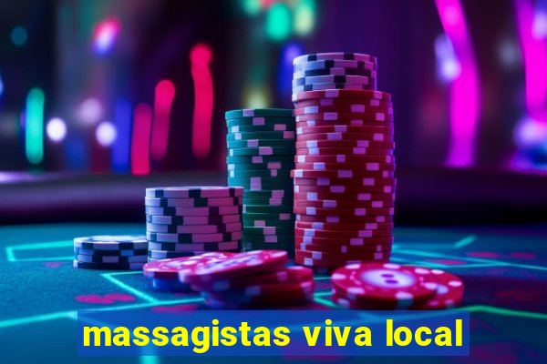 massagistas viva local